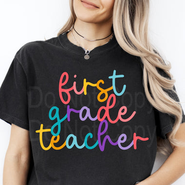Colorful Cursive FIRST GRADE TEACHER DTF Transfer