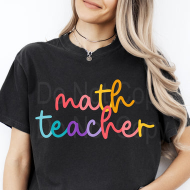 Colorful Cursive MATH TEACHER DTF Transfer