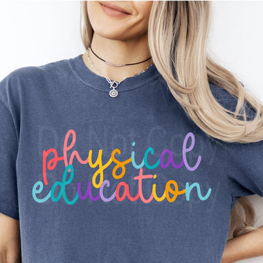Colorful Cursive PHYSICAL EDUCATION DTF Transfer