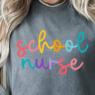 Colorful Cursive SCHOOL NURSE DTF Transfer