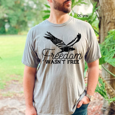 Freedom Wasn't Free DTF Transfer