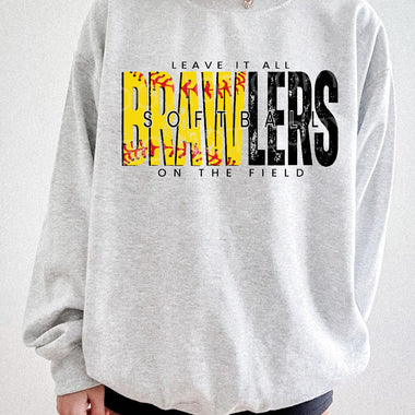 Leave It All On The Field BRAWLERS Softball BLACK DTF Transfer