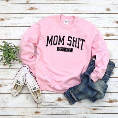 Mom $hit 24/7 Single Color Screen Y19
