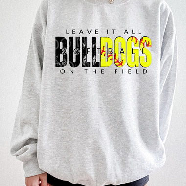 Leave It All On The Field BULLDOGS Softball BLACK DTF Transfer