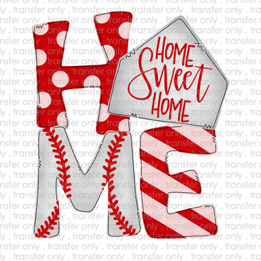 Home Sweet Home Baseball Sublimation Transfer
