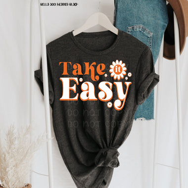 Take it Easy Screen Print High Heat Transfer U86