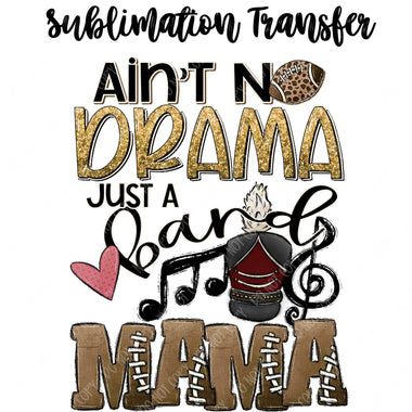 Band Mom Sublimation Transfer