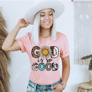 God is so Good Screen Print High Heat Transfer V60