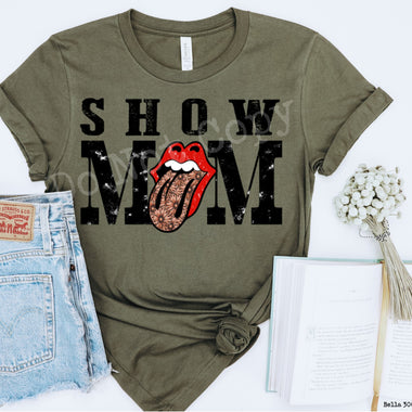 Show Mom Tongue Screen Print High Heat TransferU166