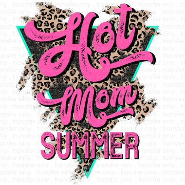 Hot Mom Summer Sublimation Transfer