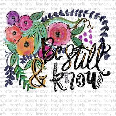 Be Still and Know Sublimation Transfer