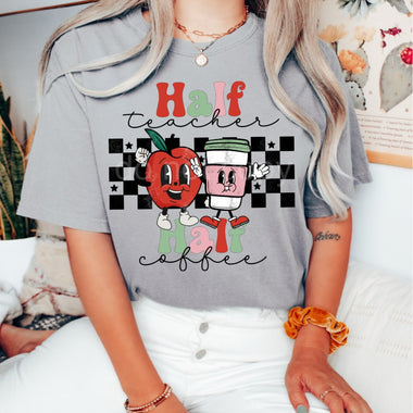 Half Teacher Half Coffee Screen Print High Heat Transfer P6