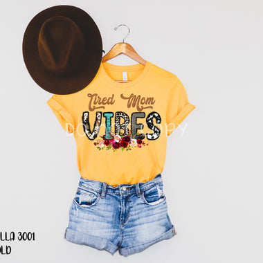 Tired Mom Vibes Screen Print High Heat Transfer P8