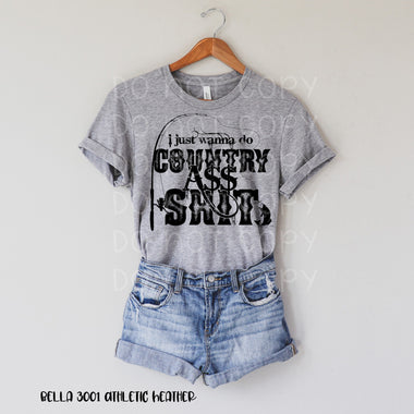 Country Ass Shit (white ink only) Screen Print Transfer *High Heat*