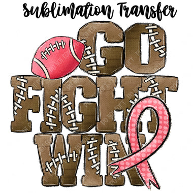 Go Fight Win Sublimation Transfer
