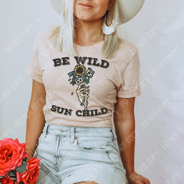 Be Wild Sun Child Screen Print High Heat Transfer U63