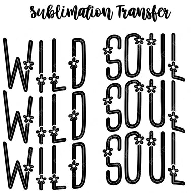 Wild Soul Sublimation Transfer
