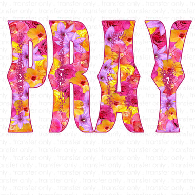Pray Flowers Sublimation Transfer