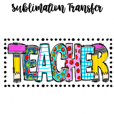 Teacher Sublimation Transfer