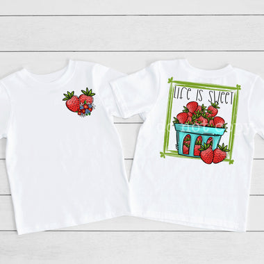 Life is Sweet Front and Back Screen Print High Heat Transfer