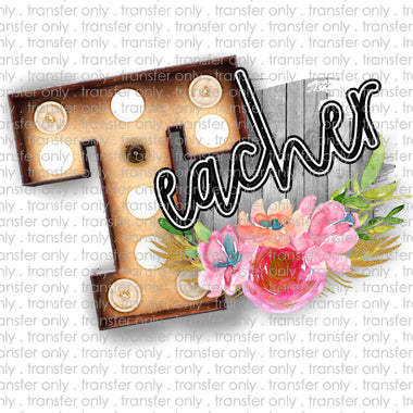Teacher Marquee Sublimation Transfer
