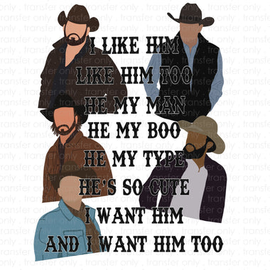 I like Him Yell*wstone Sublimation Transfer