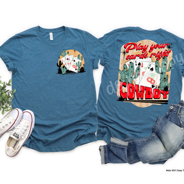 Play Your Cards Right Front & Back Screen Print High Heat Transfer QQ88