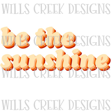 Be the Sunshine Digital Download