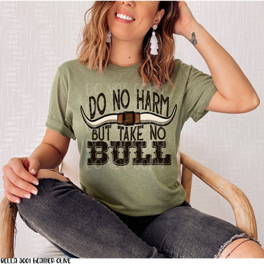 Do No Harm Screen Print High Heat Transfer Q8