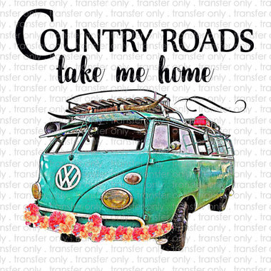 Country Roads Take Me Home Can Sublimation Trasnfer