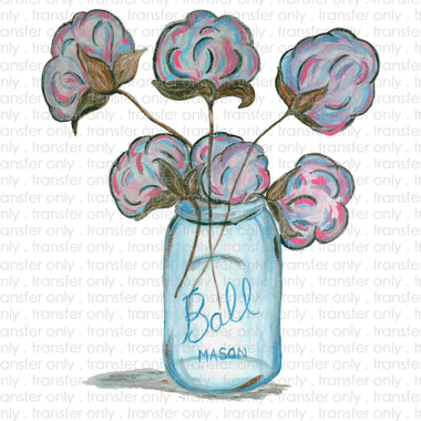 Cotton in a Mason Jar Sublimation Transer