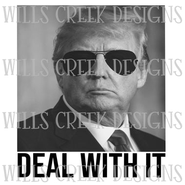 Deal With It Trump Sublimation Transfer