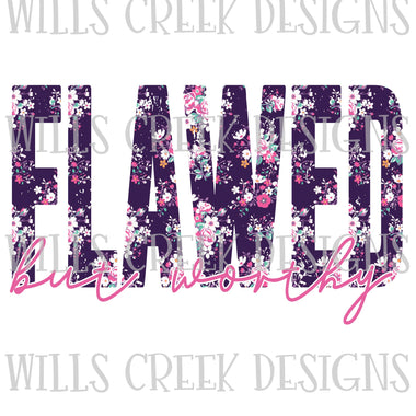 Flawed But Worthy Digital Download