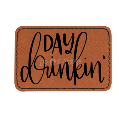 Day Drinkin Leather Patches *Patch Only*