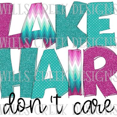 Lake Hair Dont Care Digital Download