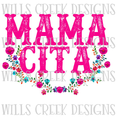 Mamacita Flowers Digital Download