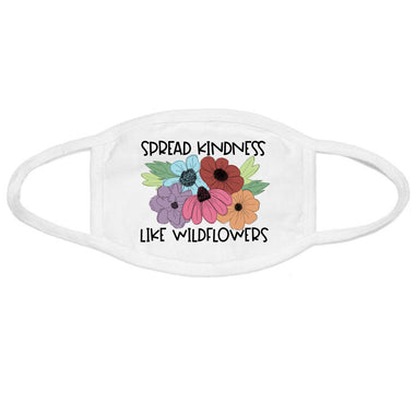 Spread Kindness like Wildflowers Mask/Pocket/Koozie Screen Print Transfer Y28