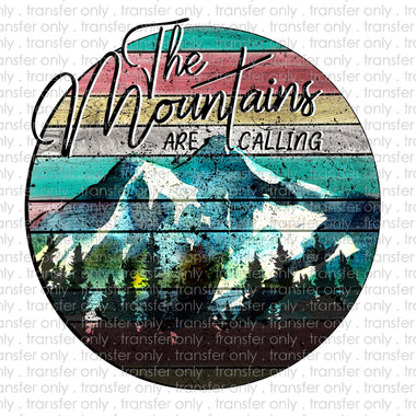 The Mountains Are Calling Sublimation Transfer