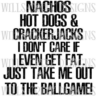 Just Take Me Out to the Ballgame Sublimation Transfer