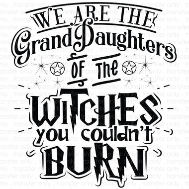 Witches that can not burn Sublimation Transfer