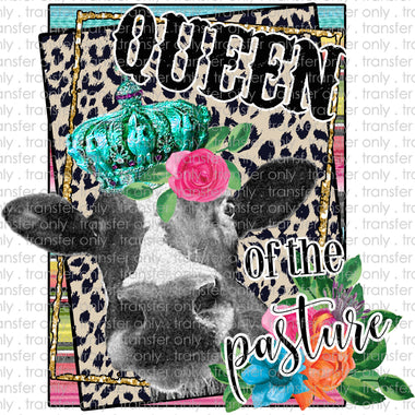 Queen of the Pasture Sublimation Transfer