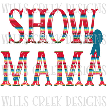 Show Mama Digital Download