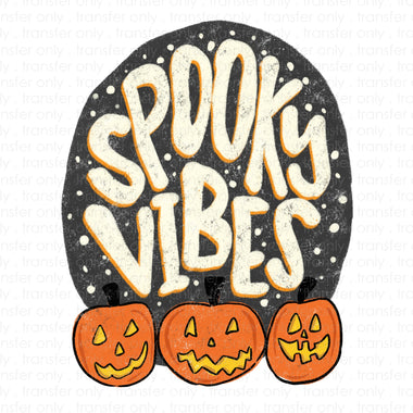 Spooky Vibes Sublimation Transfer