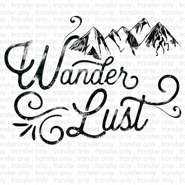 Wander Lust Sublimation Transfer