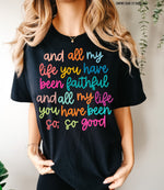 All My Life You Have Been Faithful DTF Transfer