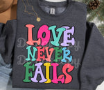 Love Never Fails DTF Transfer