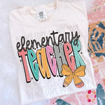 Elementary Teacher DTF Transfer (SWD)