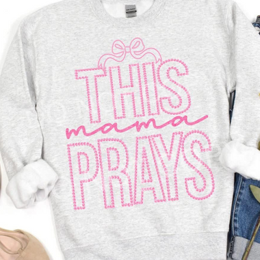 This Mama Prays Rosette Pink DTF Transfer