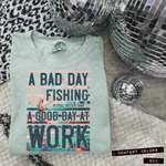A Bad Day Fishing DTF Transfer (KD)