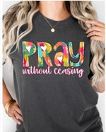 Pray Without Ceasing DTF Transfer